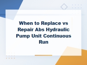 Abs Pump Running Nonstop: Repair or Replace?